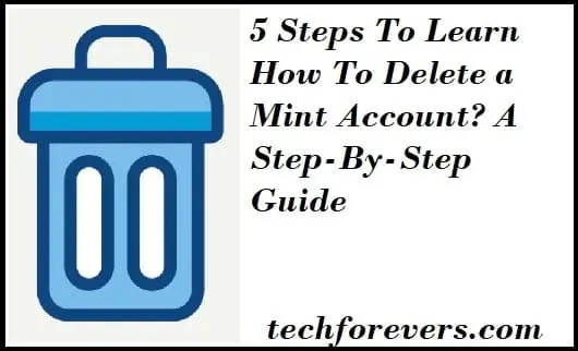 How To Delete a Mint Account