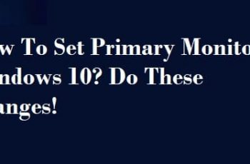 How To Set Primary Monitor Windows 10