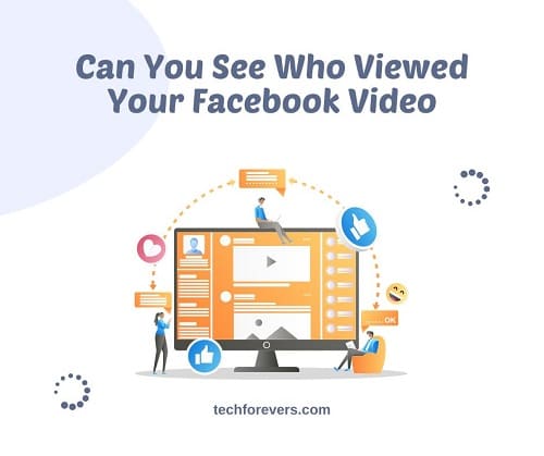 Can You See Who Viewed Your Facebook Video