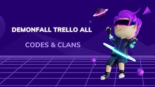 Demonfall Trello Clans (July) All The Details Inside!