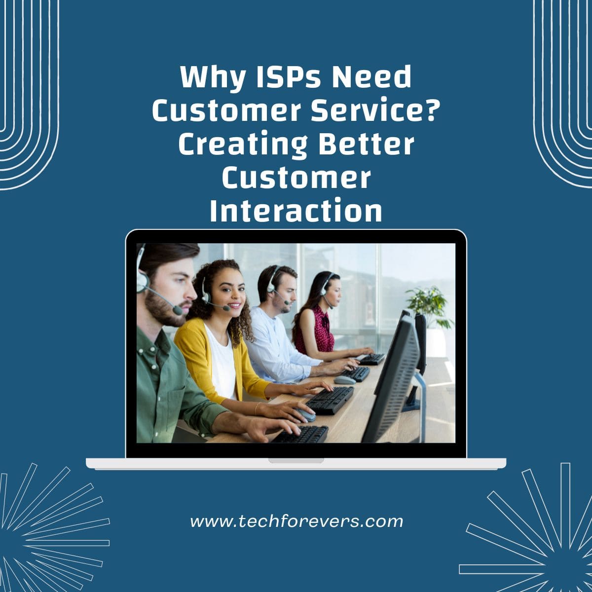 Why ISPs Need Customer Service