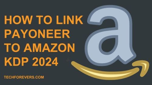 How to link Payoneer to Amazon KDP