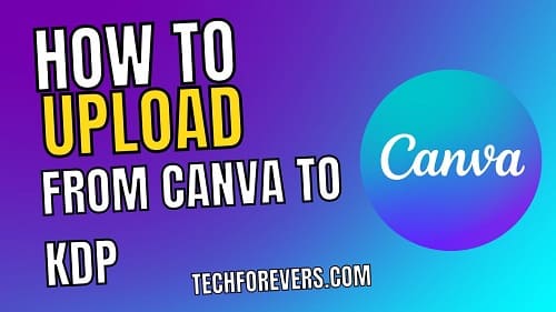 How To Upload from Canva To KDP