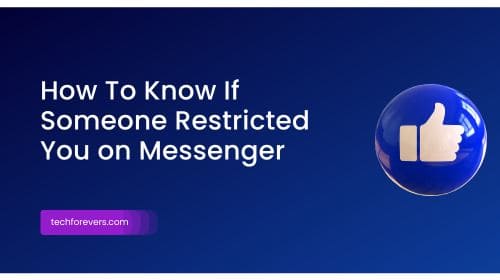 How To Know If Someone Restricted You on Messenger