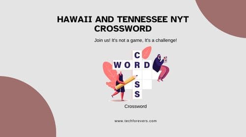 Hawaii and Tennessee nyt Crossword