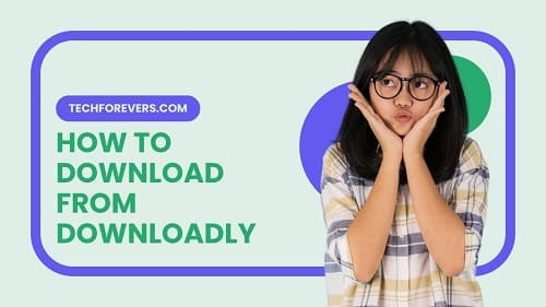 How to Download from Downloadly